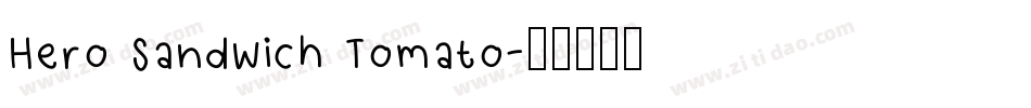 Hero Sandwich Tomato字体转换